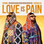 Venom & Shishiliza – Love Is Pain (Tracklist)