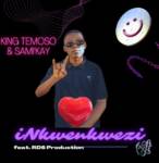 King Temoso – iNkwenkwezi [With Sami’Kay] Ft. RDS Production