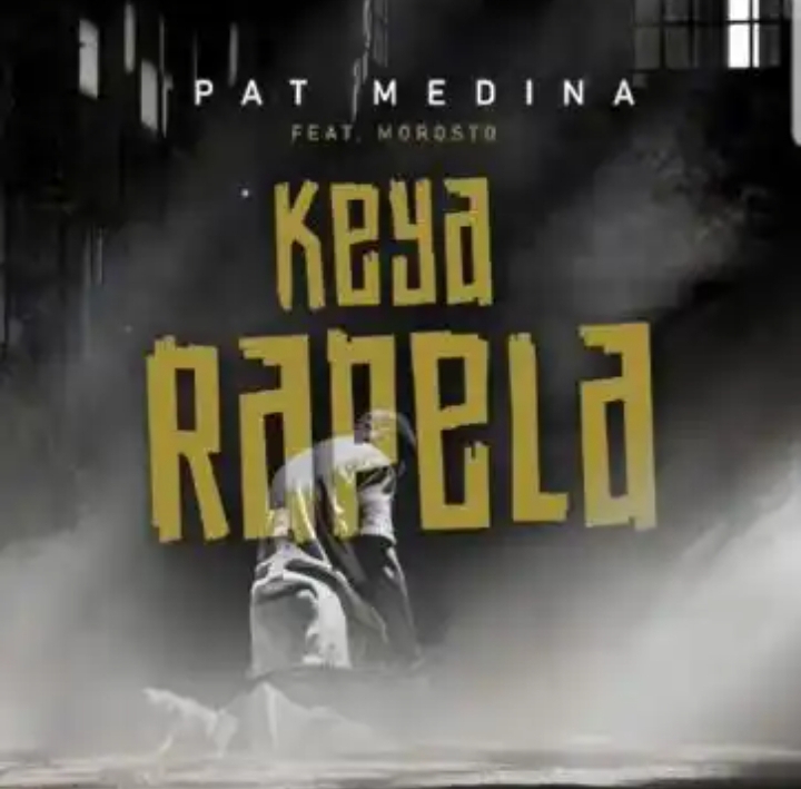 Pat Medina – Keya Rapela Ft. Morosto 1