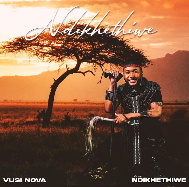 Vusi Nova Drops &Quot;Ndikhethiwe&Quot; Ep This Friday 1