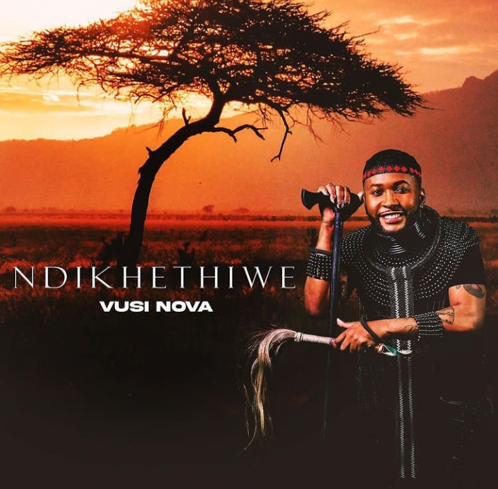 Vusi Nova – Ndikhethiwe (Song)