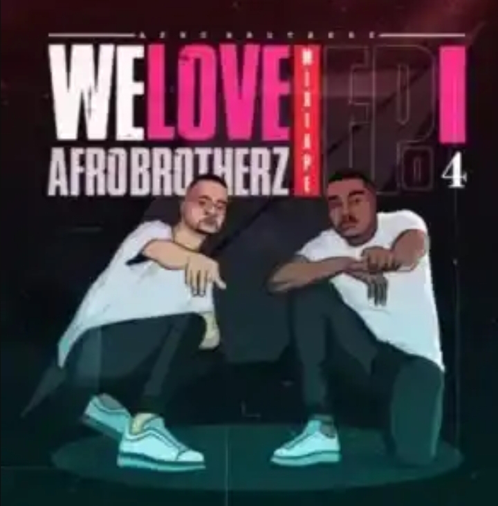 Afro Brotherz – Kami Mencintai Afro Brotherz Mixtape Episode 3 & 4