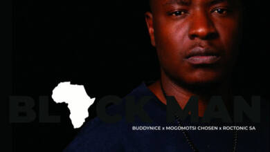 Buddynice – Black Man Ft. Mogomotsi Chosen & Roctonic SA