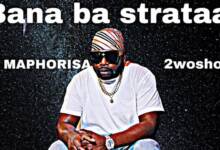 Ismail kboY – Ba Straata Amapiano Ft. DJ Maphorisa & 2woshort