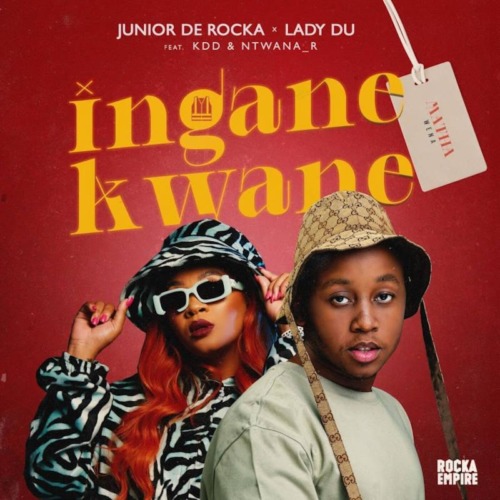 Junior De Rocka &Amp; Lady Du - Inganekwane (Matha Wena) Ft. Kdd &Amp; Ntwana_R 1
