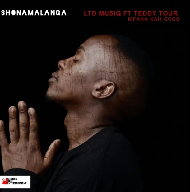 LTD Musiq – Shonamalanga ft. Mfana Kah Gogo & Teddy Tour