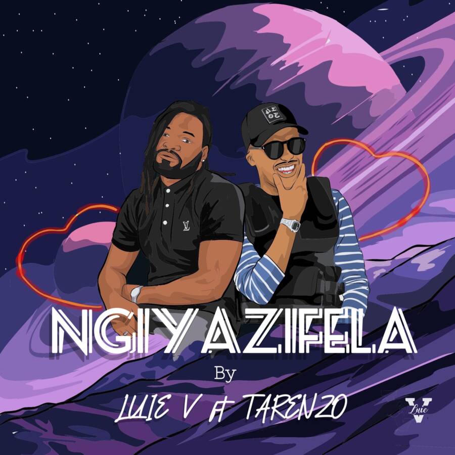 Luie V Releases His Hit Song “Ngiyazifela”, Featuring Tarenzo Bathathe! 1