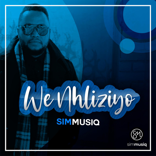 Simmusiq - We Nhliziyo 1