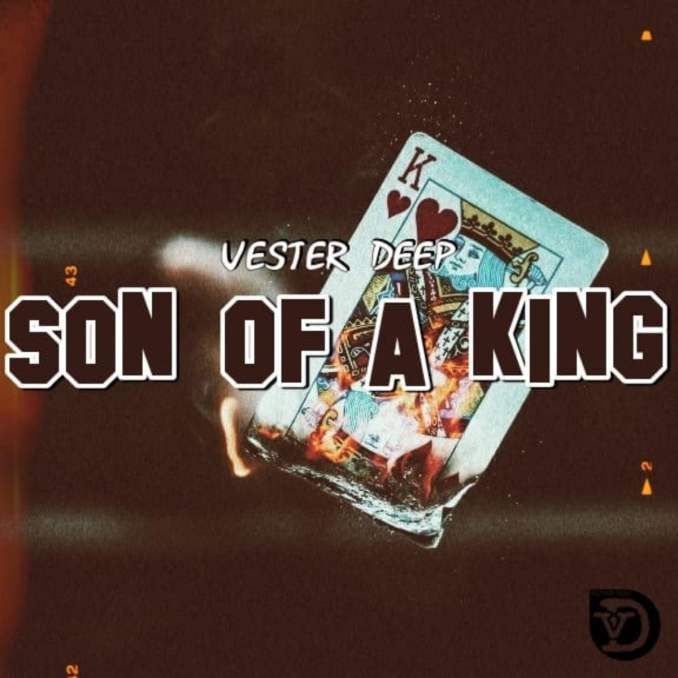 Vester Deep – Son Of A King Album, Pt. 1 &Amp; Pt. 2 1