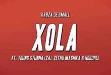 Kabza De Small – Xola ft. Nobuhle & Young Stunna