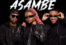 Busiswa – Asambe ft. DJ Khao & Kaybee