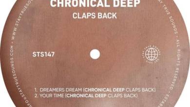 Chronical Deep – Claps Back EP