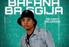 De’KeaY – Bafana Ba Sgija Album