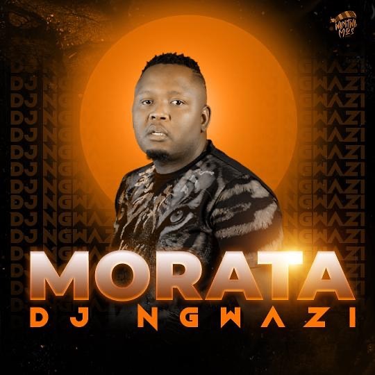 DJ Ngwazi – Morata Album