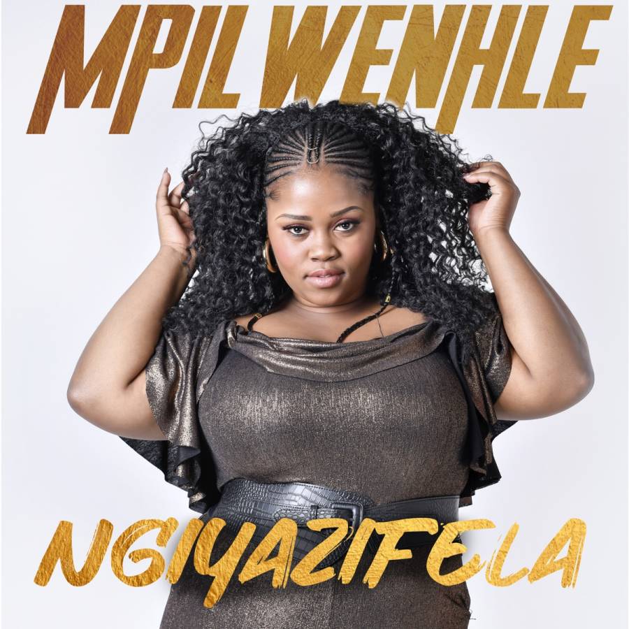 Mpilwenhle – Ngiyazifela 1
