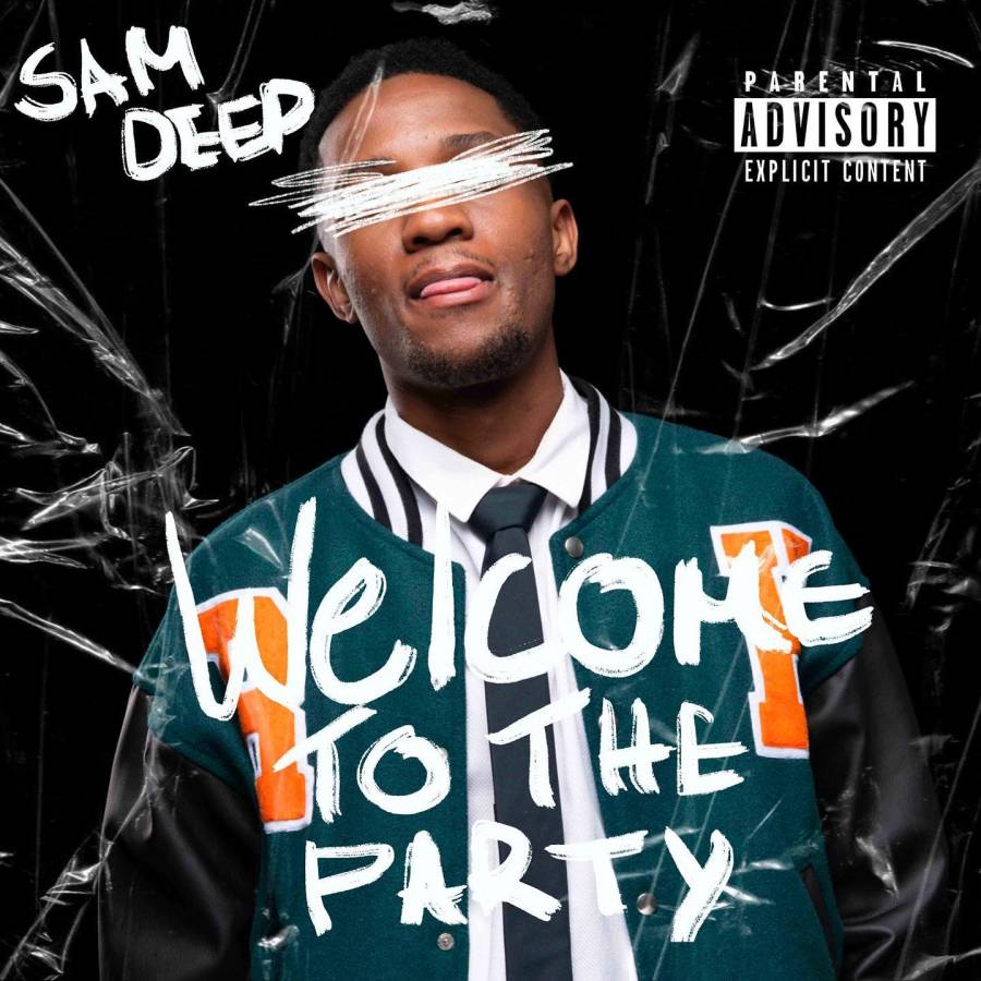 Sam Deep – Welcome To The Party EP