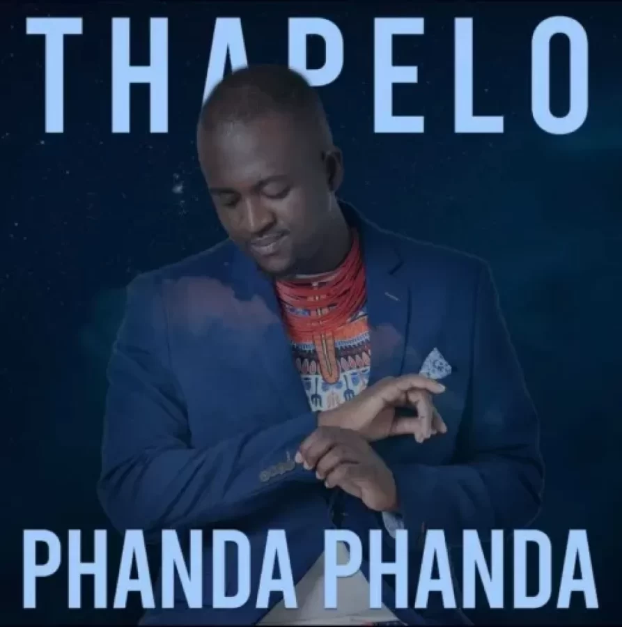 Thapelo – Phanda Phanda ft.  Senzo Success Sibiya, Thokozani Gift, Madonsela, Oscar Mdlongwa, Lerhwarhwa Bontle Qhaba, Themba Robinson Chipeya, Oskido, Deep Sen & King Talkzin