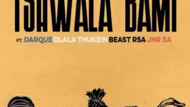 Zaba – Tshwala Bami Ft. Darque, Dlala Thukzin, Beast, Jnr Sa 7
