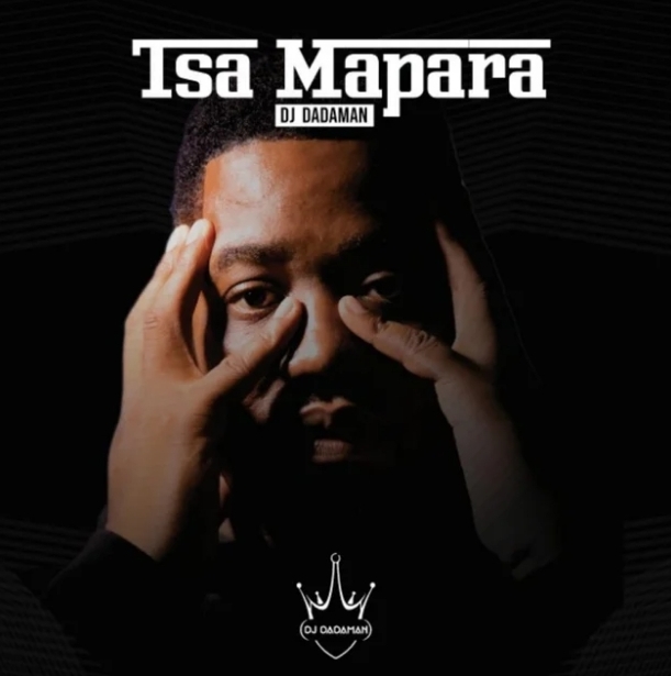 Album DJ DADAMAN – Tsa Mapara