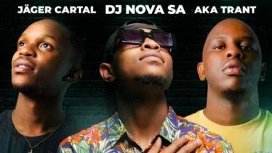 DJ Nova SA, Jager Cartal, Aka Trant – Ziyawa EP