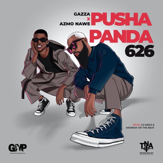 Gazza &Amp; Amzo Nawe - Pusha Panda 626 1