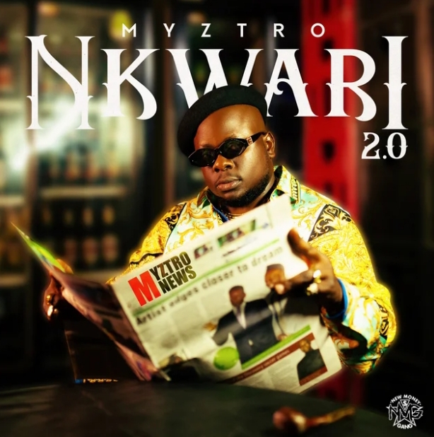 Myztro – Nkwari 2.0 EP