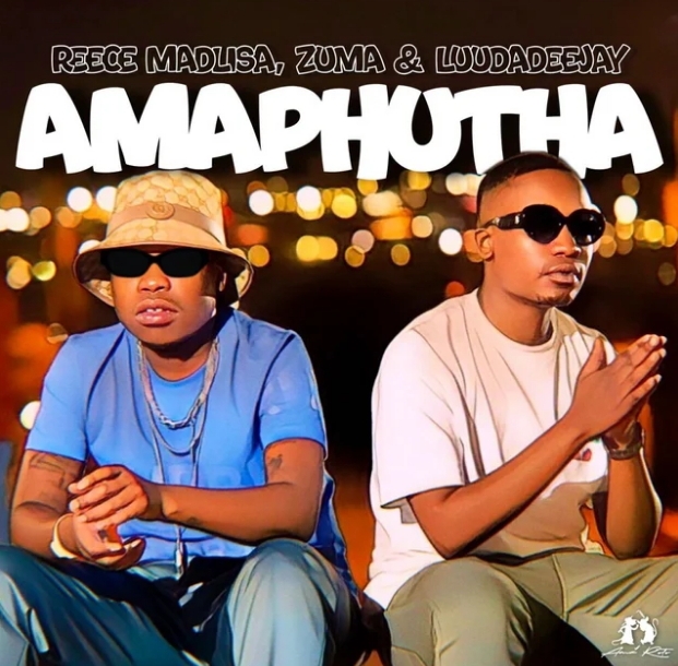 Reece Madlisa &Amp; Zuma – Amaphutha Ft. Luudadeejay 1