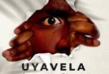 Soweto’s Finest – Uyavela ft. BoiBizza, Crush, Njabz Finest, Tom London, Flakko & HolaDjBash