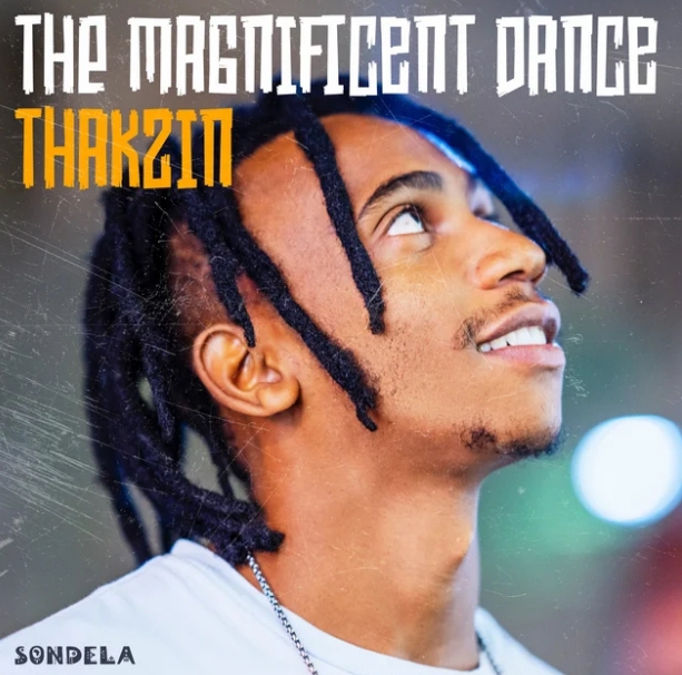 Thakzin - The Magnificent Dance 1