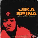Jimmy Maradona – Jika Spina Ka Spiti ft. M.J, Xduppy, Mellow & Sleazy & Zan’Ten