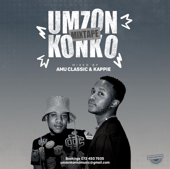Amu Classic & Kappie – Umzonkonko Mix