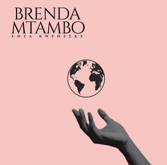 Brenda Mtambo – Enza Kwenzeke