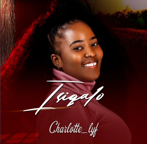 Charlotte Lyf – Isiqalo EP