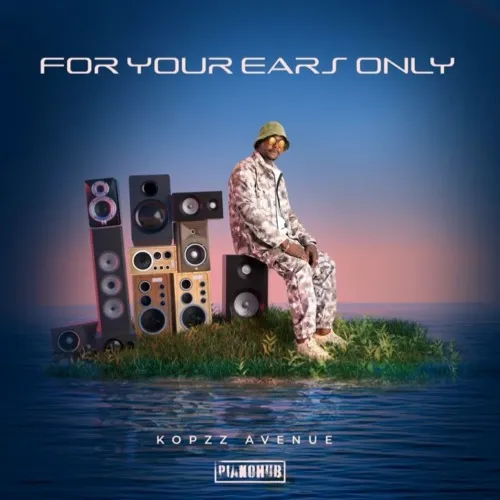 Kopzz Avenue – For Your Ears Only Ep 1