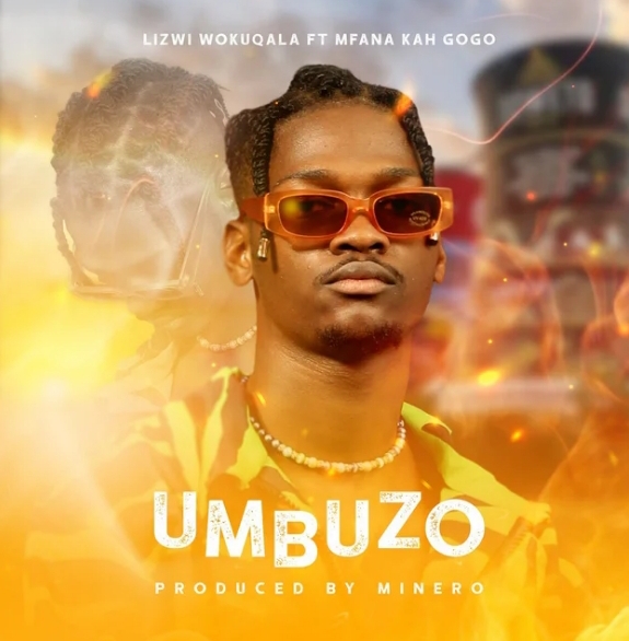 Lizwi Wokuqala – Umbuzo Ft. Mfana Kah Gogo 1
