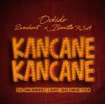 Oskido - Kancane Kancane (feat. King Monopoly, Xduppy, QuayR Musiq, Titom)
