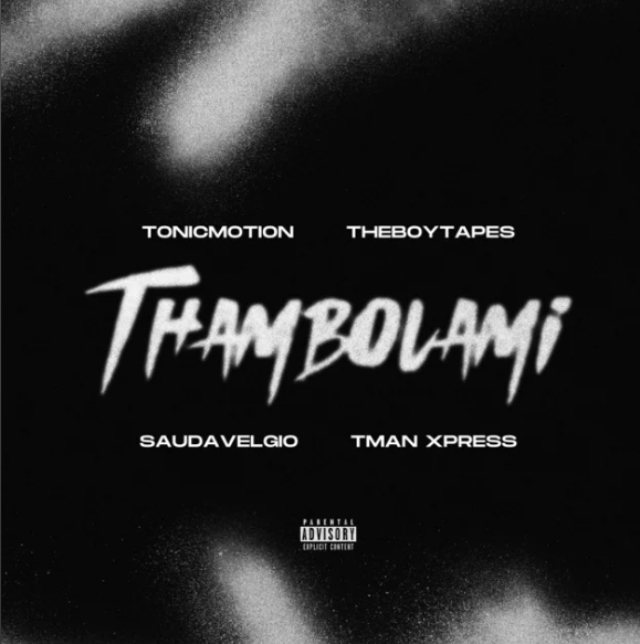 Tonicmotion &Amp; Tman Xpress – Thambolami 1