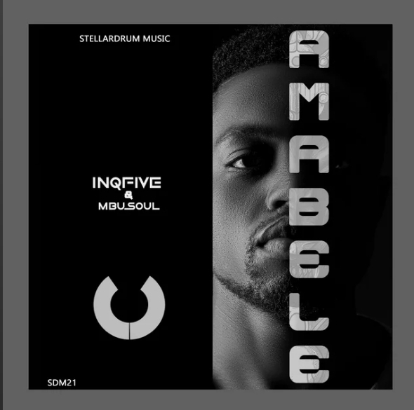 Inqfive &Amp; Mbusoul – Amabele 1