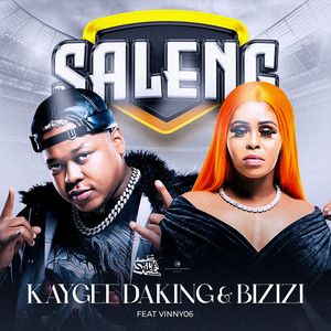 Kaygee Daking & Bizizi – Saleng ft. Vinny06