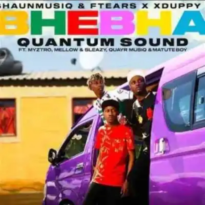 Shaunmusiq &Amp; Ftears – Bhebha (Quantum Sound) Ft. Myztro, Xduppy, Quayr Musiq, Mellow &Amp; Sleazy 1