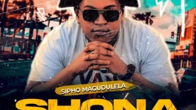 Sipho Magudulela – Shona Malanga ft. Murumba Pitch