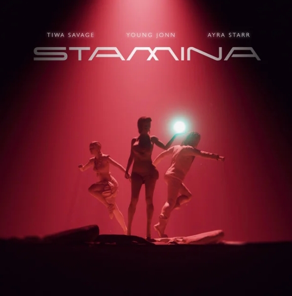 Tiwa Savage – Stamina Ft. Ayra Starr &Amp; Young Jonn 1
