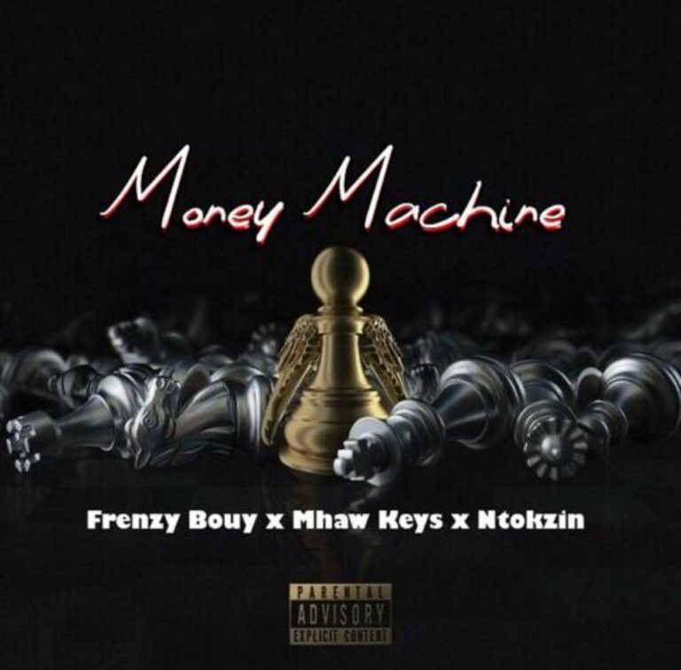 Frenzy Bouy – Money Machine ft. Mhaw Keys, Ntokzin & Sam Deep
