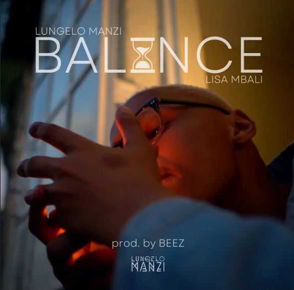 Lungelo Manzi – Balance ft. Lisa Mbali
