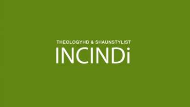 Theology HD & Shaunstylist – Incindi