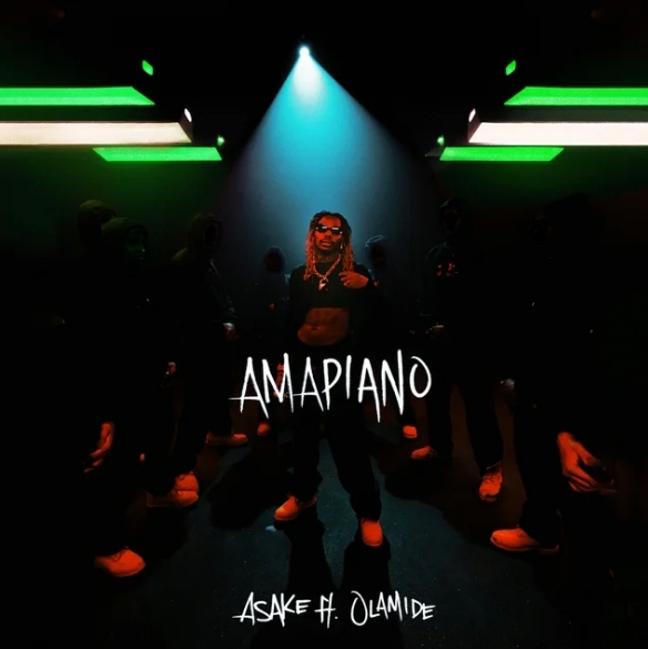Asake & Olamide – Amapiano