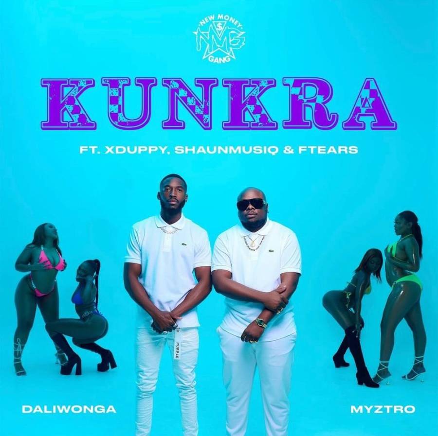 Daliwonga & Myztro – Kunkra ft. Xduppy, ShaunMusiq & Ftears