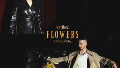 Lordkez – Flowers ft. Mars Baby