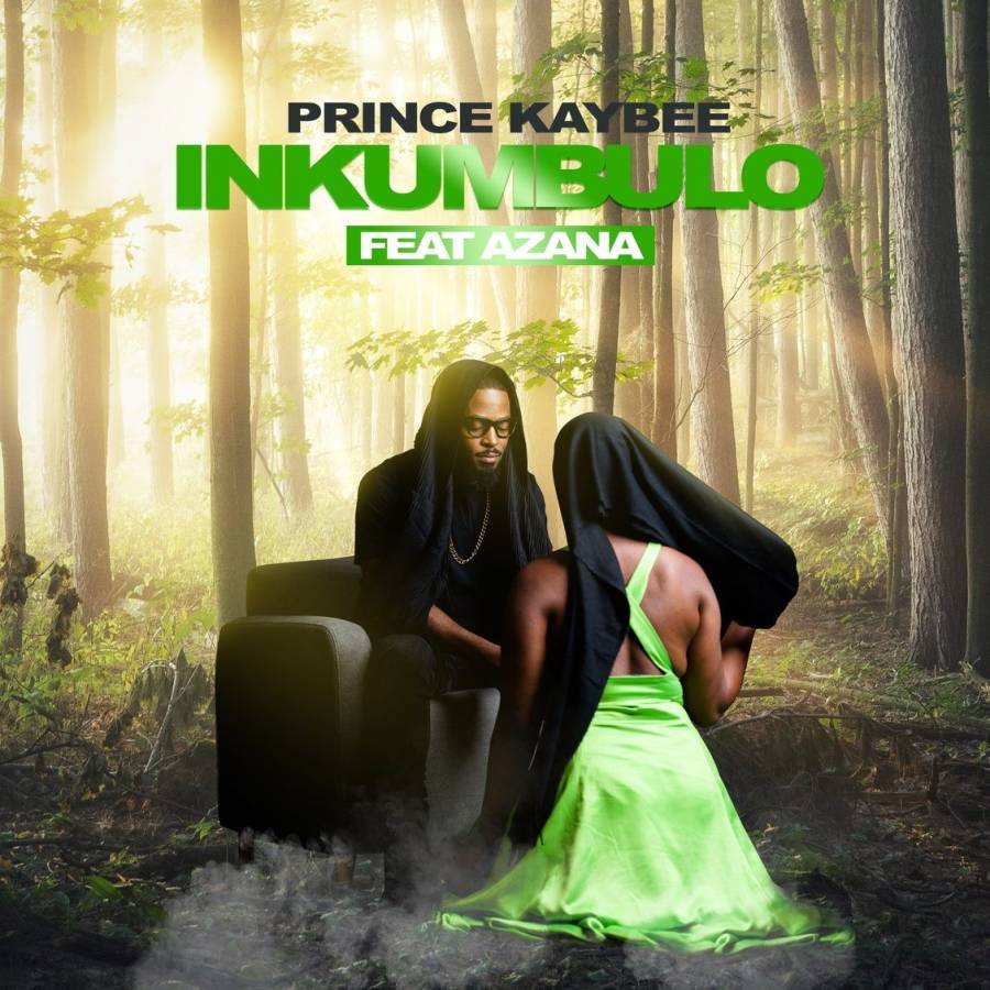 Prince Kaybee And Azana Are All About ‘Inkumbulo’ In Brand New Single