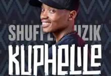 Shuffle Muzik, Nhlonopho & Mthandazo Gatya – Kuphelile